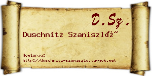 Duschnitz Szaniszló névjegykártya